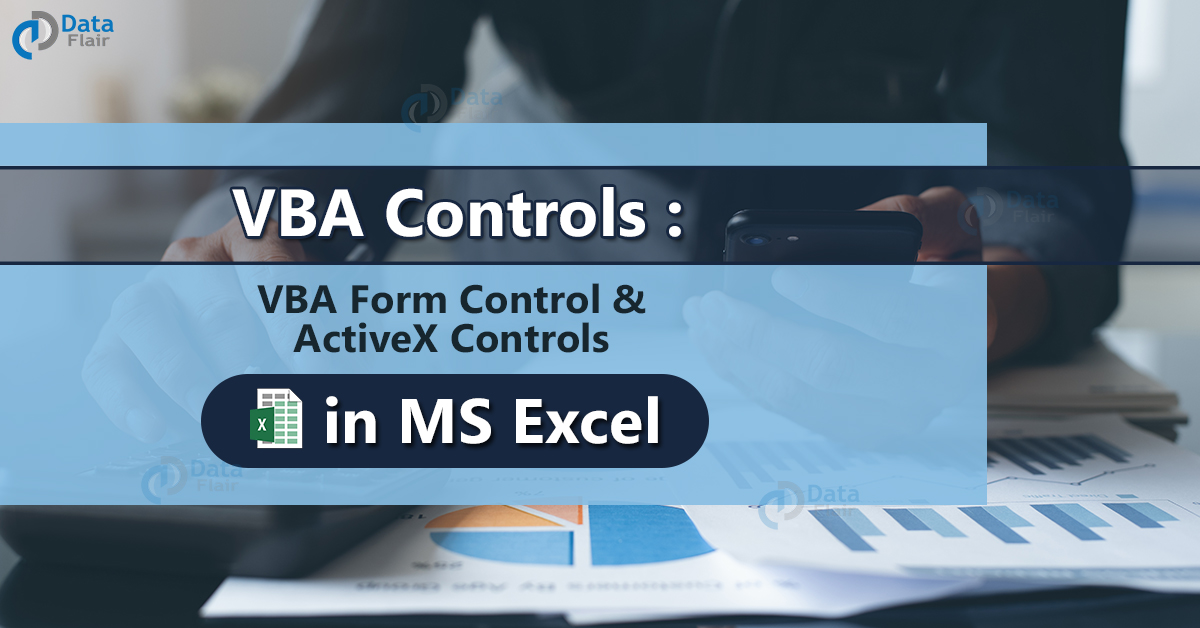 VBA Controls VBA Form Control & ActiveX Controls in Excel