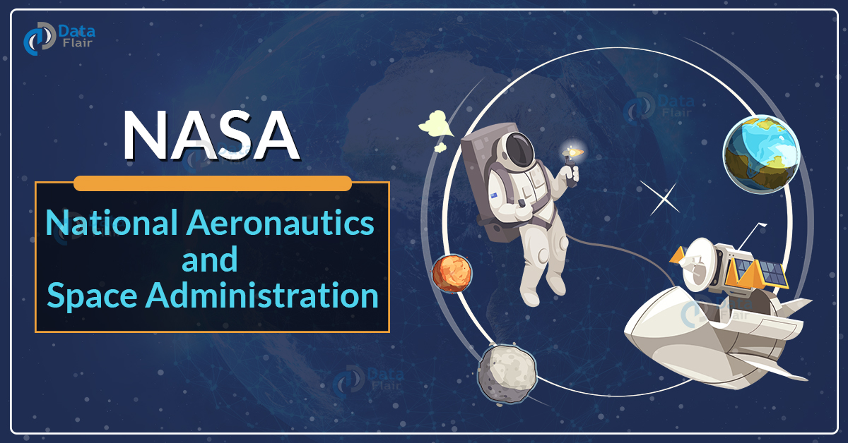 What is the Full Form Of NASA - DataFlair