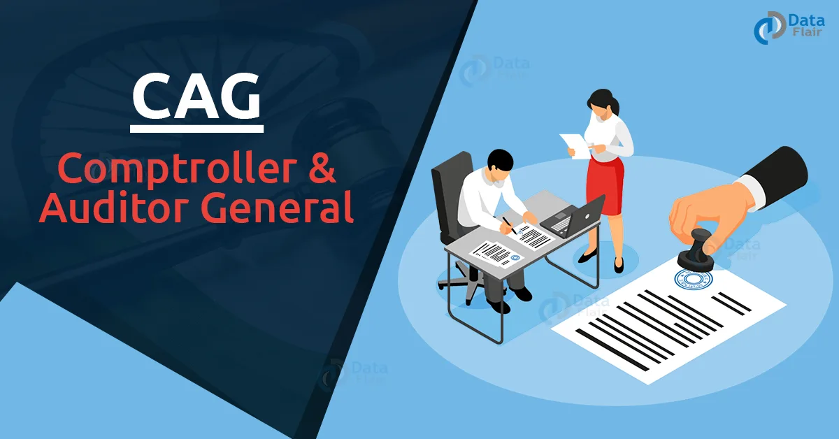 full-form-of-cag-comptroller-and-auditor-general-dataflair