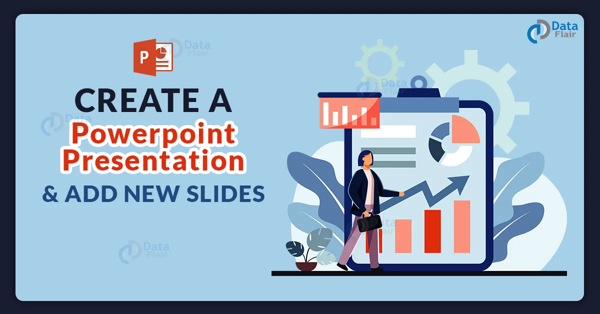 How To Create Powerpoint Presentation In Easy Way? - Dataflair