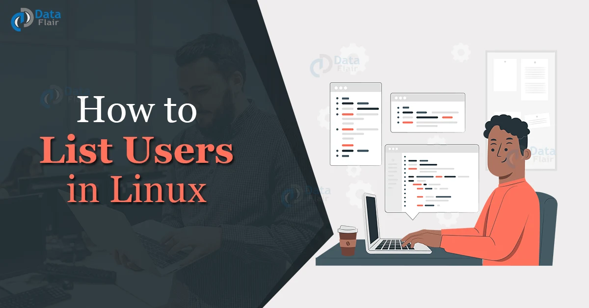 How To List Users In Linux? - DataFlair