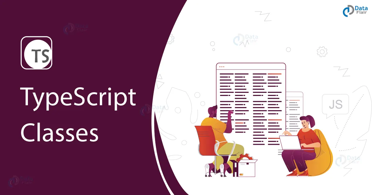 TypeScript Classes - DataFlair