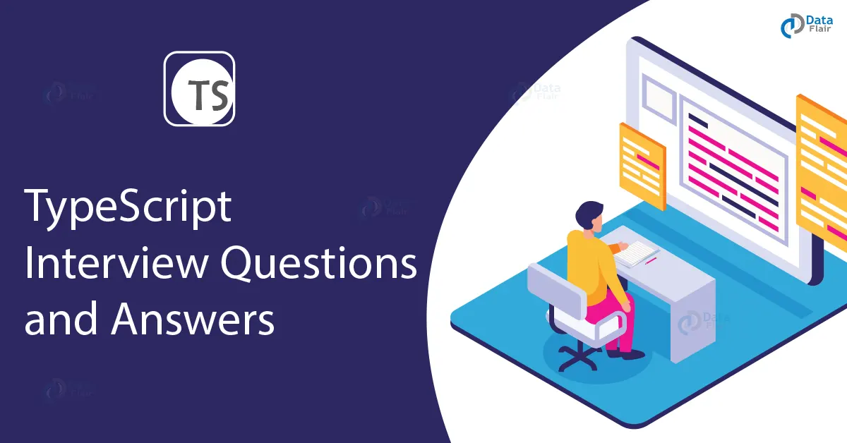 Typescript Interview Questions And Answers Dataflair