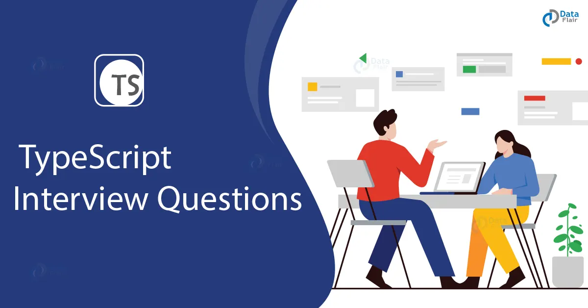 TypeScript Interview Questions - DataFlair