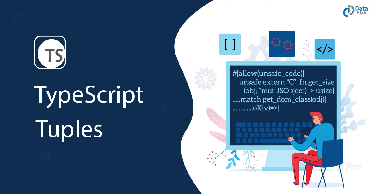 Tuples In TypeScript - DataFlair