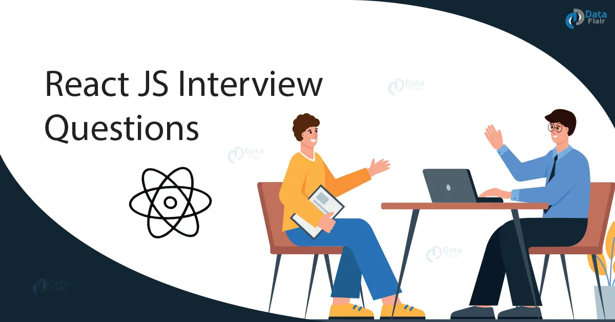 React JS Interview Questions And Answers - DataFlair