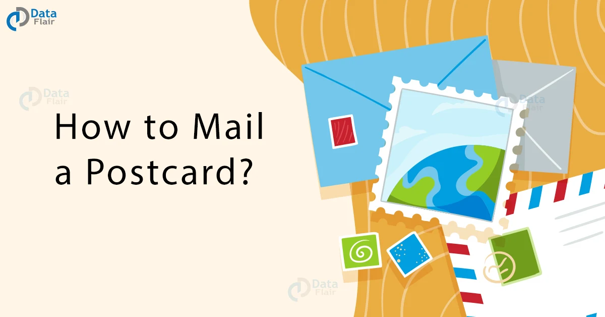 How to Mail a Postcard? - DataFlair