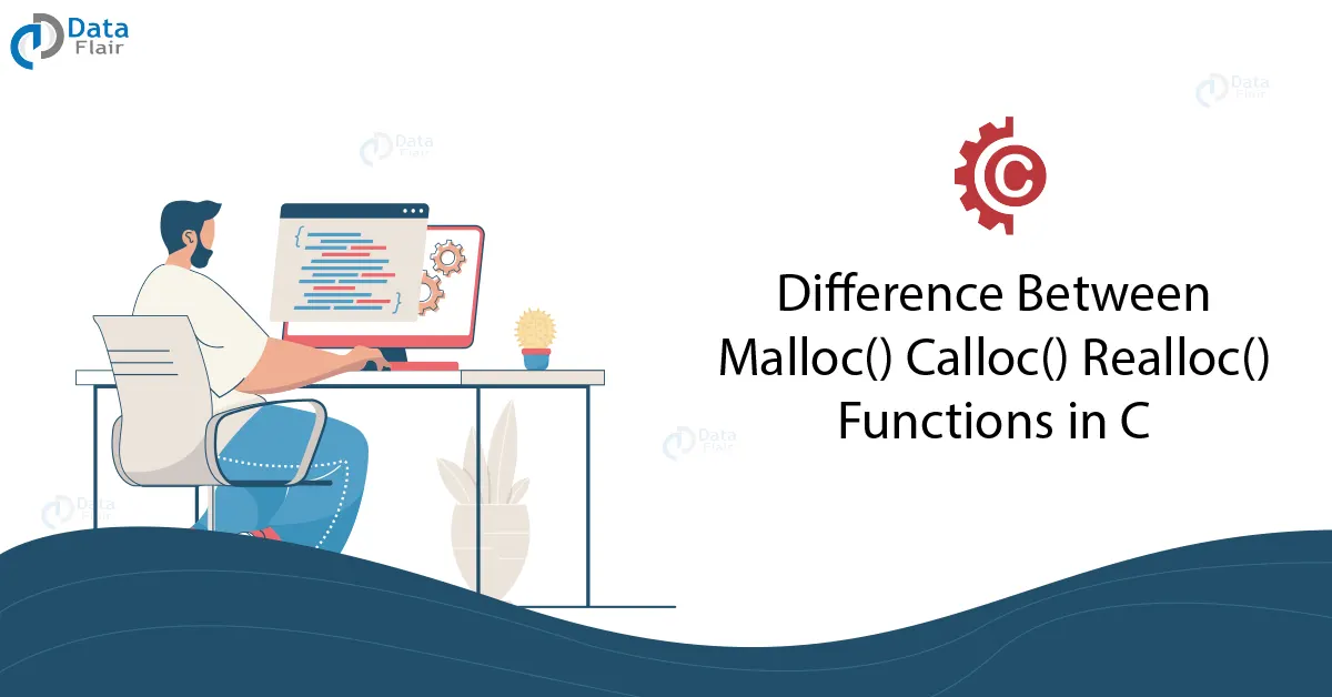 difference between malloc calloc realloc functions in c