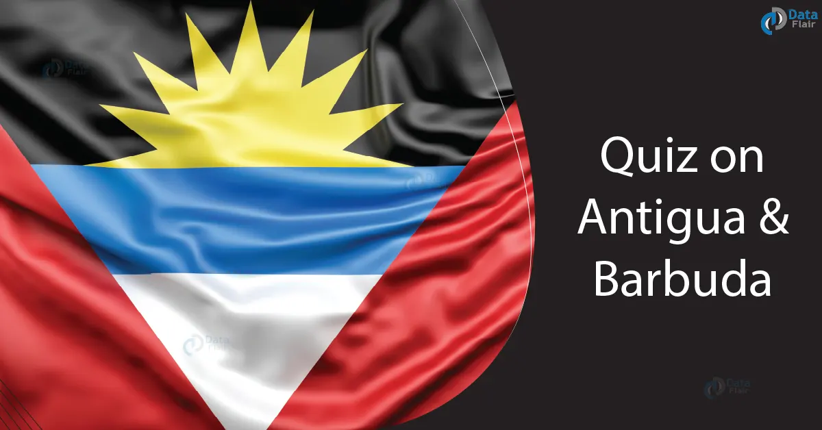 Quiz on Antigua and Barbuda DataFlair