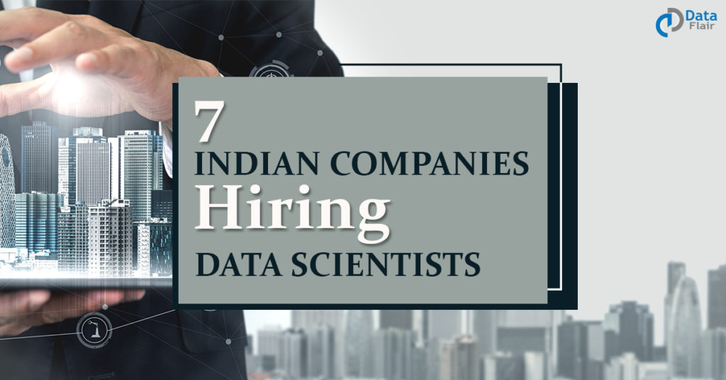 7 Indian companies hiring data scientists