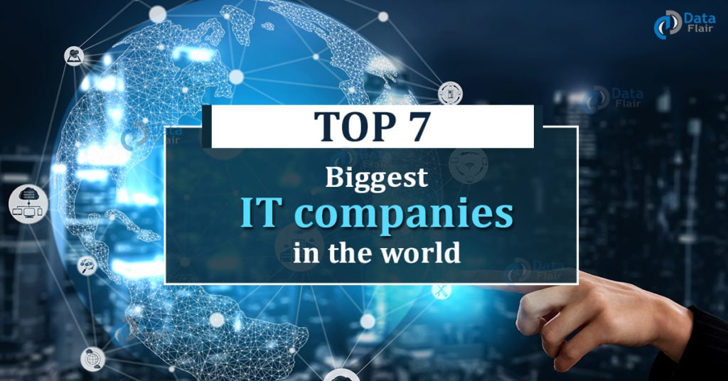 Top 7 Biggest IT companies in the world