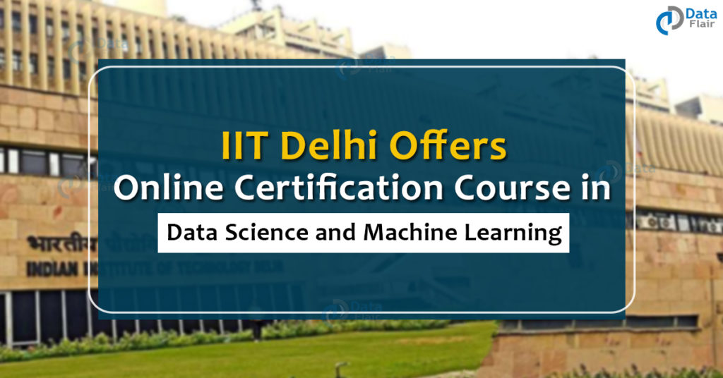 IIT Delhi offers online certification course in Data Science and Machine Learning