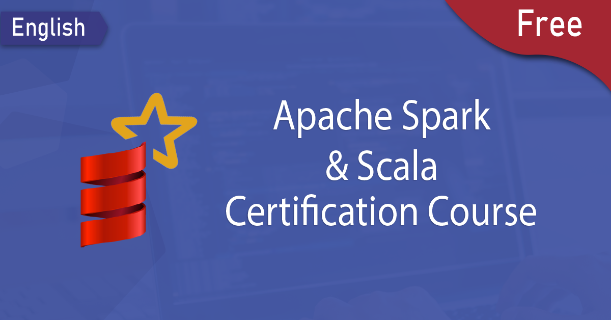 free apache spark & scala certification course thumbnail